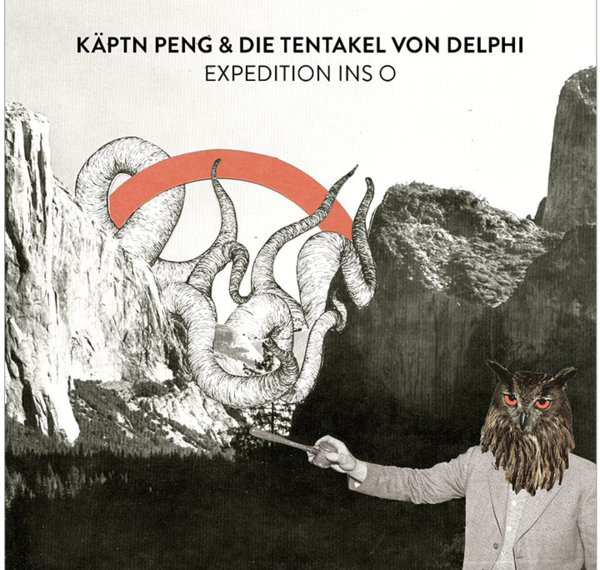 Käptn Peng & Die Tentakel von Delphi: Expedition ins O