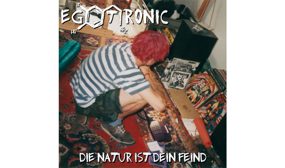Egotronic – Die Natur ist dein Feind